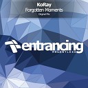 KoRay - Forgotten Moments Original Mix