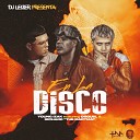 Dj Leizer Osquel feat Young Izak Richard The… - En la Disco