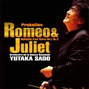 Orchestre de la Suisse romande Yutaka Sado - Romeo and Juliet Suite No 2 Op 64ter I The Montagues and…