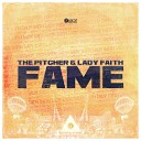 The Pitcher Lady Faith - Fame Original Edit