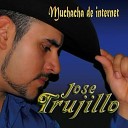 Jose Trujillo - Amada Mia