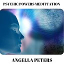 Angella Peters - Awaken Your Psychic Powers