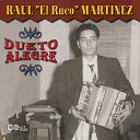 Raul El Ruco Mart nez - Asi Se Baila en San Antonio