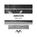 Aimoon - Milky Way Original Mix