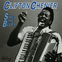 Clifton Chenier - My Little Angel