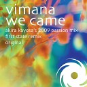 Vimana DJ Tiesto Ferry Corsten - We Came Akira Kayosa s 2009 Passion Mix V2