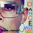Andre L Parker - Victory