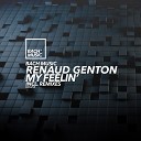 Renaud Genton - My Feelin Original Mix