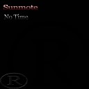 Sunmote - No Time Original Mix