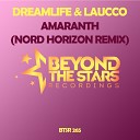 DreamLife Laucco - Amaranth Nord Horizon Remix