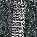 Mendoza - H77P Miguelle Remix