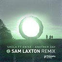 Shola - Another Day Sam Laxton Remix