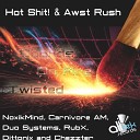 Hot Shit Awst Rush - Chords On Fire Carnivore AM Remix
