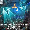 Clear Beats Msc Admirer - Amnesia Original Mix