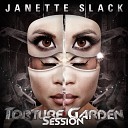 Janette Slack feat Joe Black - Welcome To The Garden Original Mix