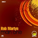 Rob Martyn - Main One Original Mix