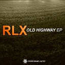 RLX - One Night In Caliwood Original Mix