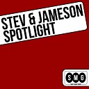 Stev Jameson - Spotlight Original Mix