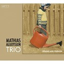 Mathias Algotsson Trio - I Will Wait For You