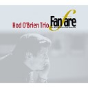 Hod O Brien Trio - With A Song In My Heart