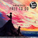 Dewian Gross - Free To Go Original Mix