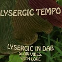 Lysergic Tempo - Tango Mango