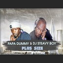 Papa Dummy DJ Steavy Boy - Plus Size