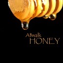 Abwalk Letang - Honey Version B