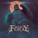 Heathen Foray - Monolith