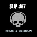 Slip Jay - Fly in the Eye Iced Remix