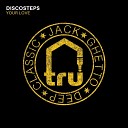 Discosteps - Your Love Radio Mix