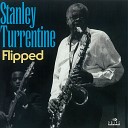 Stanley Turrentine - Yester Me Yester You