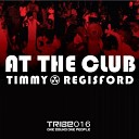 Timmy Regisford feat Lynn Lockamy - At the Club Timmy Regisford Adam Rios Organ…