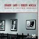 Eduardo Canto Roberto Menescal - Cadeira Vazia