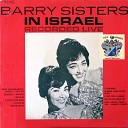 The Barry Sisters - In Meina Oigen Bistie Shain