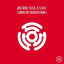 Astrix - Take a Shot Simon Patterson Extended Remix