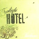 Twilight Hotel - 34 Corduroy