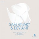 Sam Binary Deviant - Another Place Original Mix