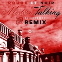 Modern Talking - Rouge Et Noir Dj Eurodisco