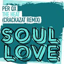 Per QX - The Heat Crackazat Remix