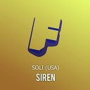 SOLI USA - Siren Original Mix