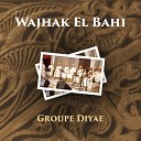 Groupe Diyae - El Wajad Bi Sarkha
