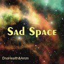 Dna Health - Sad Space