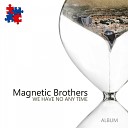 Magnetic Brothers - Stalker Original Mix