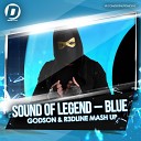 Sound of Legend vs Slice N Dice - Blue Da Ba Dee SonGod R3dLine Mash Up Digital…