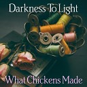 What Chickens Made - Dress Up