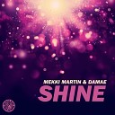 Mekki Martin Damae - Shine Federico Scavo Remix