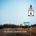 The Whiskey Drinkers Union - A Matter of Time