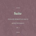 l Orchestra Filarmonica di Moss Weisman - Suite in C Minor BWV 997 III Sarabande