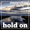 Joseph Larson - Weekend Original Mix
